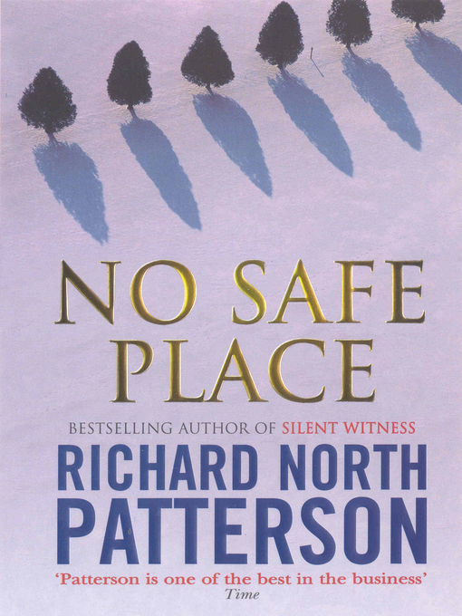 Title details for No Safe Place by Richard North Patterson - Available